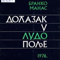 Dolazak u ludo polje